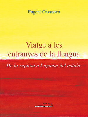 cover image of Viatge a les entranyes de la llengua
